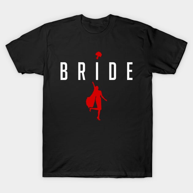 Bride T-Shirt by KsuAnn